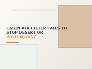 Dust in the Cabin Despite Filter Replacement